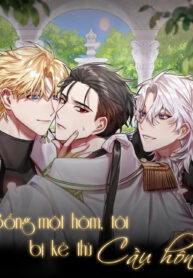 Bỗng Một Hôm Tôi Bị Kẻ Thù Cầu Hôn