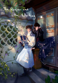 THE REAPER AND THE WAITING